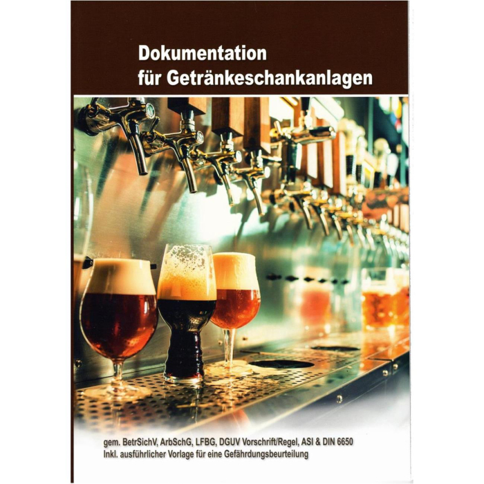 Betriebsbuch - Dokumentation für eine Getränkeschankanlage - Schankanlage